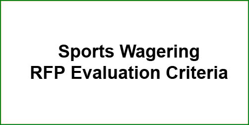 Sports Wagering RFP Evaluation Criteria button